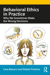 Behavioral Ethics in Practice: Why We Sometimes Make the Wrong Decisions 1st Edition – PDF ebook