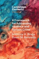 A Framework for Addressing Violence and Serious Crime: Focused Deterrence, Legitimacy, and Prevention – PDF ebook