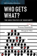 Who Gets What?: The New Politics of Insecurity – PDF ebook