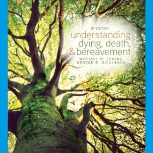 Understanding Dying, Death, and Bereavement, 9th Edition – PDF ebook
