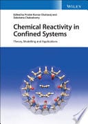 Chemical Reactivity in Confined Systems: Theory, Modelling and Applications – PDF ebook