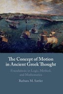 The Concept of Motion in Ancient Greek Thought: Foundations in Logic, Method, and Mathematics – PDF ebook