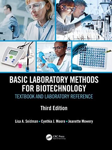 Basic Laboratory Methods for Biotechnology: Textbook and Laboratory Reference, 3rd Edition – PDF ebook