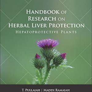 Handbook of Research on Herbal Liver Protection: Hepatoprotective Plants – PDF ebook