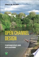 Open Channel Design: Fundamentals and Applications – PDF ebook