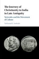 The Journey of Christianity to India in Late Antiquity: Networks and the Movement of Culture – PDF ebook