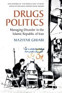 Drugs Politics: Managing Disorder in the Islamic Republic of Iran – PDF ebook