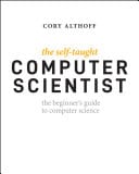 The Self-Taught Computer Scientist: The Beginner’s Guide to Computer Science – PDF ebook