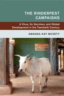 The Rinderpest Campaigns: A Virus, Its Vaccines, and Global Development in the Twentieth Century – PDF ebook