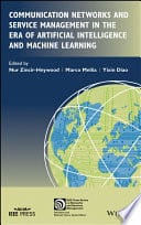 Communication Networks and Service Management in the Era of Artificial Intelligence and Machine Learning – PDF ebook