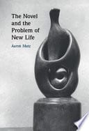 The Novel and the Problem of New Life – PDF ebook