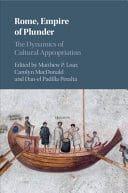 Rome, Empire of Plunder: The Dynamics of Cultural Appropriation – PDF ebook