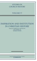 Inspiration and Institution in Christian History: Volume 57 – PDF ebook