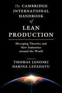 The Cambridge International Handbook of Lean Production: Diverging Theories and New Industries around the World – PDF ebook