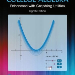 College Algebra Enhanced with Graphing Utilities, 8th edition – PDF ebook