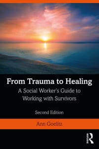 From Trauma to Healing: A Social Worker’s Guide to Working with Survivors 2nd Edition – PDF ebook