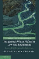 Indigenous Water Rights in Law and Regulation: Lessons from Comparative Experience – PDF ebook