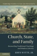 Church, State, and Family: Reconciling Traditional Teachings and Modern Liberties – PDF ebook