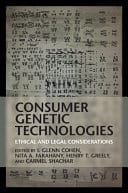 Consumer Genetic Technologies: Ethical and Legal Considerations – PDF ebook