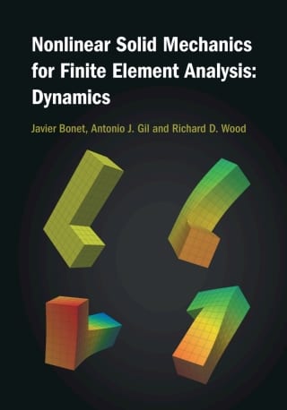 Nonlinear Solid Mechanics for Finite Element Analysis: Dynamics – PDF ebook
