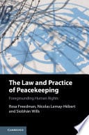 The Law and Practice of Peacekeeping: Foregrounding Human Rights – PDF ebook