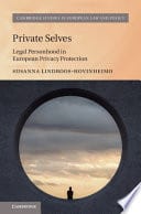 Private Selves: Legal Personhood in European Privacy Protection – PDF ebook
