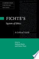 Fichte’s System of Ethics: A Critical Guide – PDF ebook