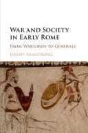 War and Society in Early Rome: From Warlords to Generals – PDF ebook