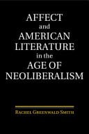 Affect and American Literature in the Age of Neoliberalism – PDF ebook
