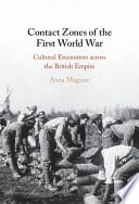 Contact Zones of the First World War: Cultural Encounters across the British Empire – PDF ebook