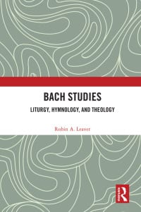 Bach Studies: Liturgy, Hymnology, and Theology 1st Edition – PDF ebook