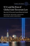 9/11 and the Rise of Global Anti-Terrorism Law: How the UN Security Council Rules the World – PDF ebook