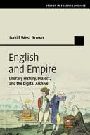 English and Empire: Literary History, Dialect, and the Digital Archive – PDF ebook