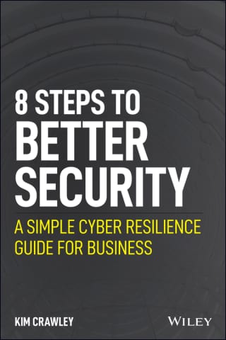 Better Security in 8 Easy Steps: A Simple Cyber Resilience Guide for Business – PDF ebook