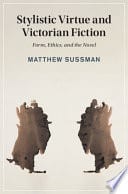 Stylistic Virtue and Victorian Fiction: Form, Ethics, and the Novel – PDF ebook