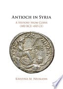 Antioch in Syria: A History from Coins (300 BCE-450 CE) – PDF ebook
