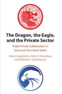 The Dragon, the Eagle, and the Private Sector: Public-Private Collaboration in China and the United States – PDF ebook