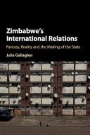 Zimbabwe’s International Relations: Fantasy, Reality and the Making of the State – PDF ebook