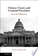 Chinese Courts and Criminal Procedure: Post-2013 Reforms – PDF ebook