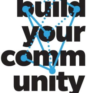 Build Your Community: Turn your connections into a powerful online community, 1st edition – PDF ebook