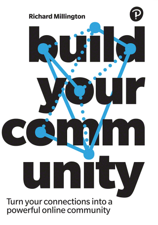 Build Your Community: Turn your connections into a powerful online community, 1st edition – PDF ebook