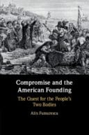 Compromise and the American Founding: The Quest for the People’s Two Bodies – PDF ebook