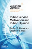 Public Service Motivation and Public Opinion: Examining Antecedents and Attitudes – PDF ebook