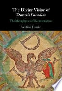 The Divine Vision of Dante’s Paradiso: The Metaphysics of Representation – PDF ebook