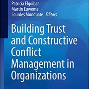 Building Trust and Constructive Conflict Management in Organizations – PDF ebook