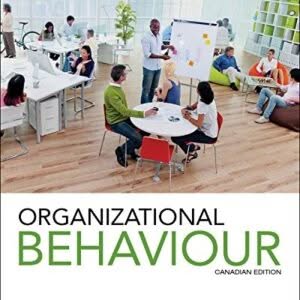 Organizational Behaviour, Canadian Edition by Mitchell J. Neubert – PDF ebook