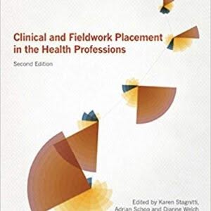 Clinical and Fieldwork Placement in the Health Profession 2nd Edition – PDF ebook