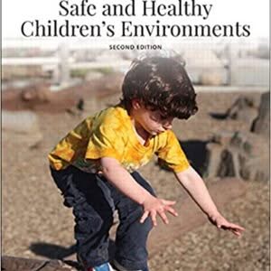 Safe and Healthy Children's Environments,2nd Edition – PDF ebook