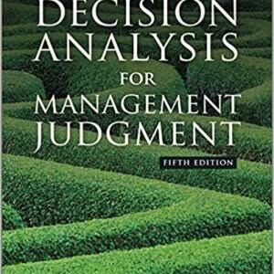 Decision Analysis for Management Judgment, 5th Edition – PDF ebook