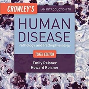 Crowley's An Introduction to Human Disease 10th Edition – PDF ebook